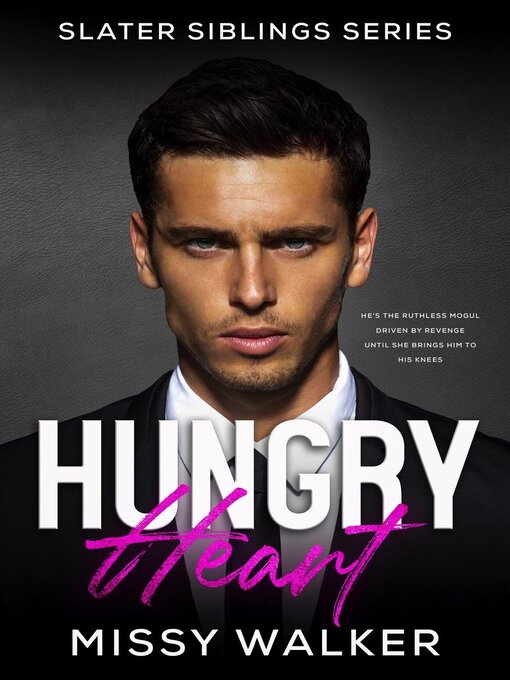 Title details for Hungry Heart by Missy Walker - Available